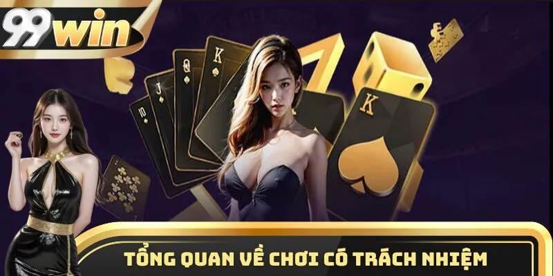 Những thông tin cần nắm vững về nội quy chơi có trách nhiệm